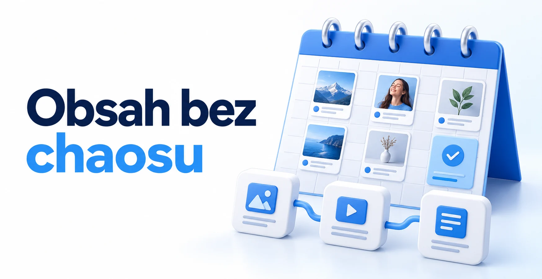 Obsah bez chaosu